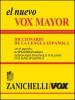 El nuevo Vox Mayor. Diccionario de la lengua Espa�ola. In appendice lo �Spagnolo minore� dizionario spagnolo-italiano, italiano-spagnolo
