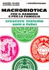 Macrobiotica per il bambino e per la famiglia