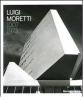 Luigi Moretti 1907-1973