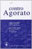 Contro Agorato. Per il Liceo classico