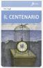 Il centenario. Una festa di famiglia