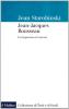 Jean-Jacques Rousseau. La trasparenza e l'ostacolo