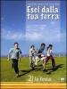 Esci dalla tua terra 2 vol.2