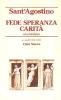Fede, speranza e carit�. Enchiridion