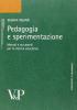 Pedagogia e sperimentazione. Metodi e strumenti per la ricerca educativa