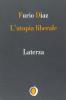 L' utopia liberale
