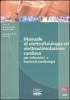 Manuale di elettrofisiologia ed elettrostimolazione cardiaca per infermieri e tecnici di cardiologia