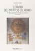 Il dharma del sacrificio del mondo. Il Purvamimamsa sutra di Jaimini vol.1