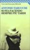 Si sta facendo sempre pi� tardi. Romanzo in forma di lettere