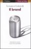 Il brand. Quando la marca � pi� di un prodotto