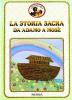 La storia sacra da Adamo a Mos�