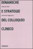 Dinamiche e strategie del colloquio clinico