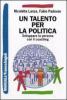 Un talento per la politica. Sviluppare la persona con il coaching