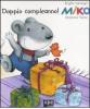 Doppio compleanno! Miko