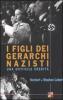 I figli dei gerarchi nazisti. Una difficile eredit�