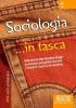 Sociologia. Dalla nascita della disciplina ad oggi: le principali prospettive teoriche, i metodi di ricerca e le tematiche