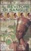 Bevitore di sangue. Le indagini del principe Meren alla corte di Tutankhamon vol.5