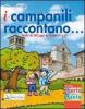 I campanili raccontano. Per la 4� e 5� classe della Scuola elementare