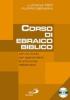 Corso di ebraico biblico. Con CD Audio vol.1