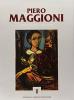 Piero Maggioni. Catalogo generale delle opere (1950-1995)