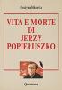 Vita e morte di Jerzy Popieluszko