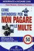 Come difendersi per non pagare le multe