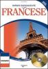 Impara rapidamente il tuo francese. Nuovo metodo. Con un dizionario delle parole pi� usate. Con CD Audio