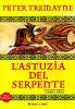 L' astuzia del serpente. Le inchieste di sorella Fidelma
