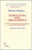 Substantia sive organismus. Immagine e funzione teorica di Spinoza negli scritti jenesi di Hegel