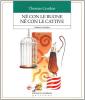 N� con le buone n� con le cattive. Bambini e disciplina