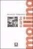 Carlo Mollino. La biografia