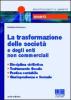 La trasformazione delle societ� e degli enti non commerciali