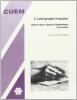 L' orthographe fran�aise. Observations, donn�es linguistiques et exercices
