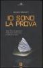 Io sono la prova