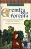 L' eremita della foresta