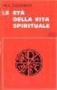 Le et� della vita spirituale