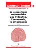 Le competenze matematiche per l'identit�, l'autonomia, la cittadinanza