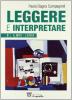 Leggere e interpretare. Volume C. Antologia italiana per il biennio delle Scuole superiori