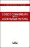 Codice commentato della deontologia forense