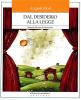 Dal desiderio alla legge. Manuale del teatro di cittadinanza.