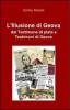 L' illusione di Geova. Dal testimone di pietra a Testimoni di Geova