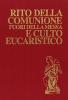 Rito della comunione fuori della messa e culto eucaristico. Rituale romano