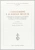 I Guicciardini e le scienze occulte. L'oroscopo di Francesco Guicciardini. Lettere di alchimia, astrologia e cabala a Luigi Guicciardini