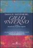 Cielo e inferno. L'aldil� descritto da un grande veggente