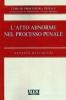 L' atto abnorme nel processo penale