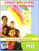 Una strada di stelle. Vol. 4-5. Con espansione online. Per la Scuola elementare