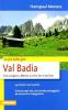 Val Badia. Le pi� belle gite