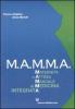 M.A.M.M.A. Maternit� e attesa. Manuale di medicina integrata