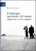Il linguaggio specialistico del turismo. Aspetti storici, teorici e traduttivi