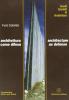 Architettura come difesa-Architecture as defense